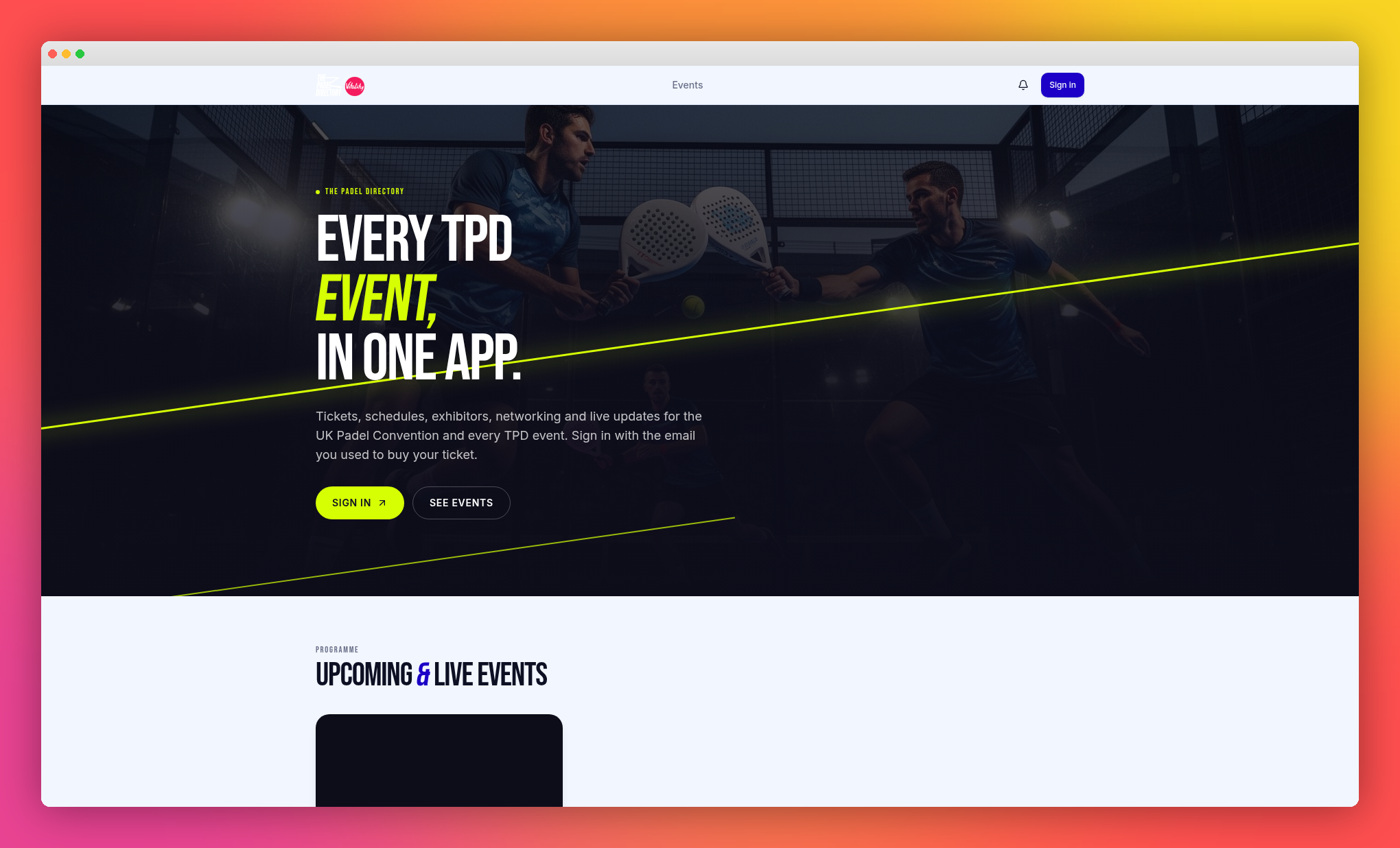 Padel Connect mobile app screen with the headline ‘Every TPD event, in one app’, displayed inside a macOS-style frame on a warm ember gradient backdrop.